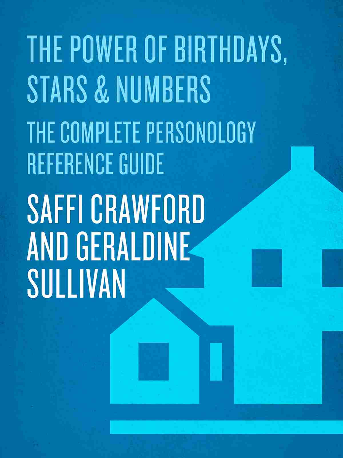 The Power Of Birthdays Stars Numbers Saffi Crawford