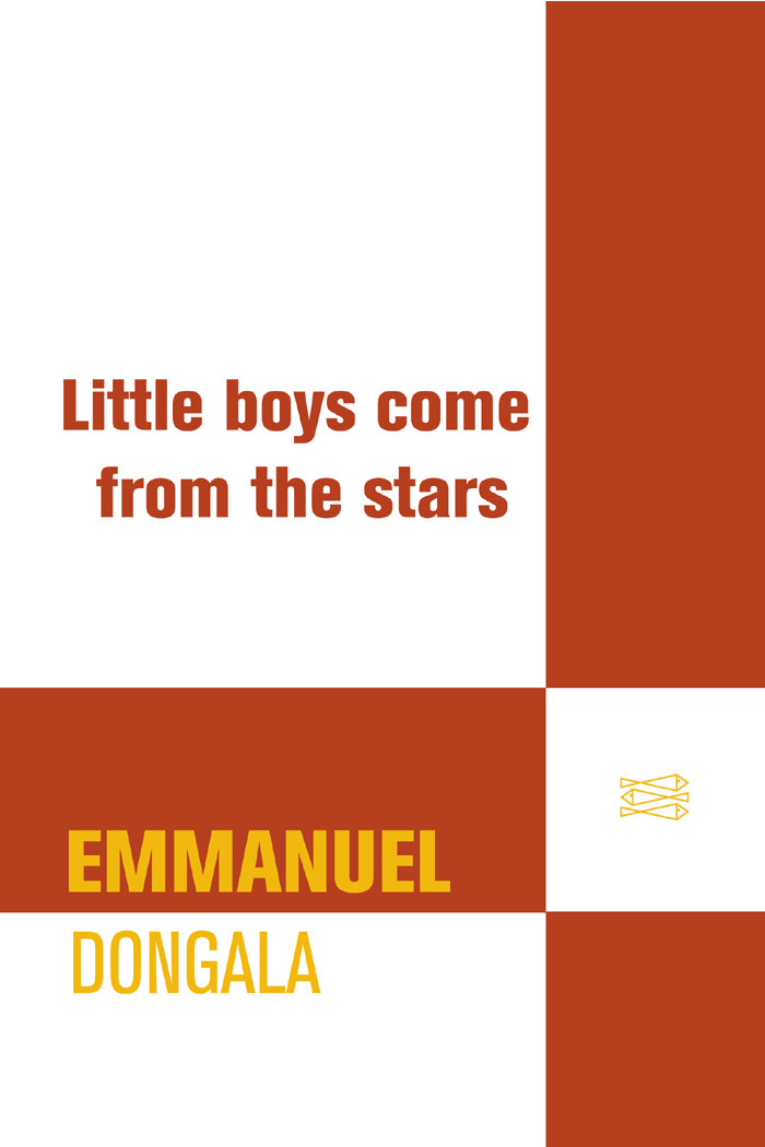 Little Boys Come From The Stars Emmanuel Dongala