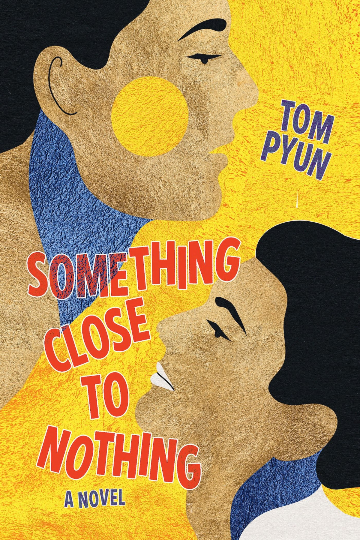 Something Close To Nothing Mm 1st Edition Tom Pyun
