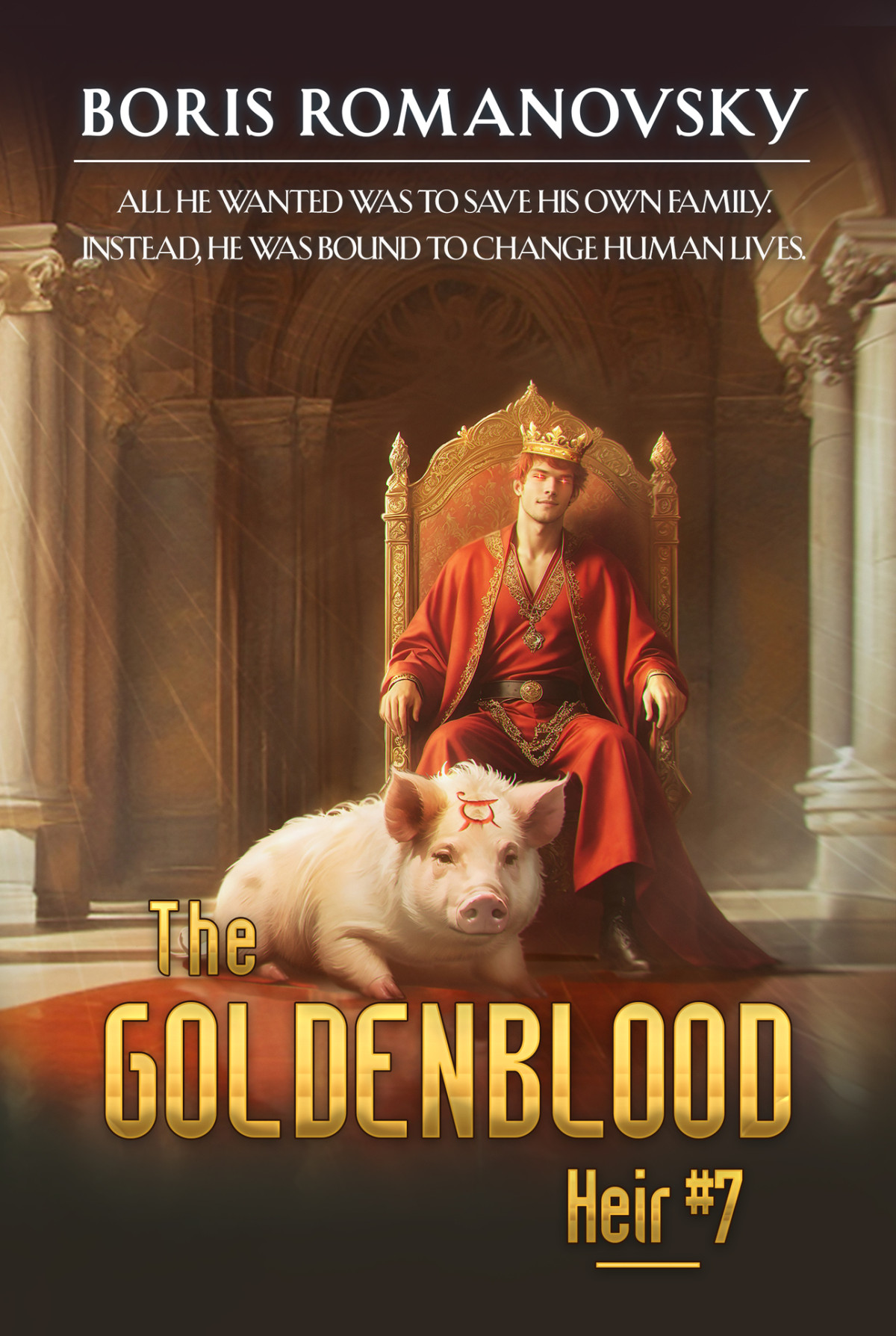 The Goldenblood Heir Book 7 A Portal Progression Fantasy Series Boris Romanovsky