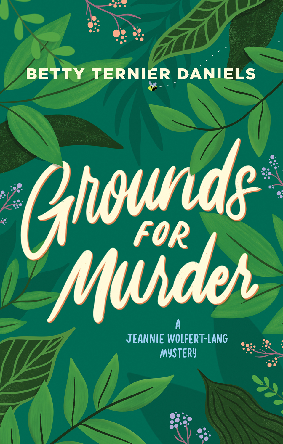 Grounds For Murder Betty Ternier Daniels