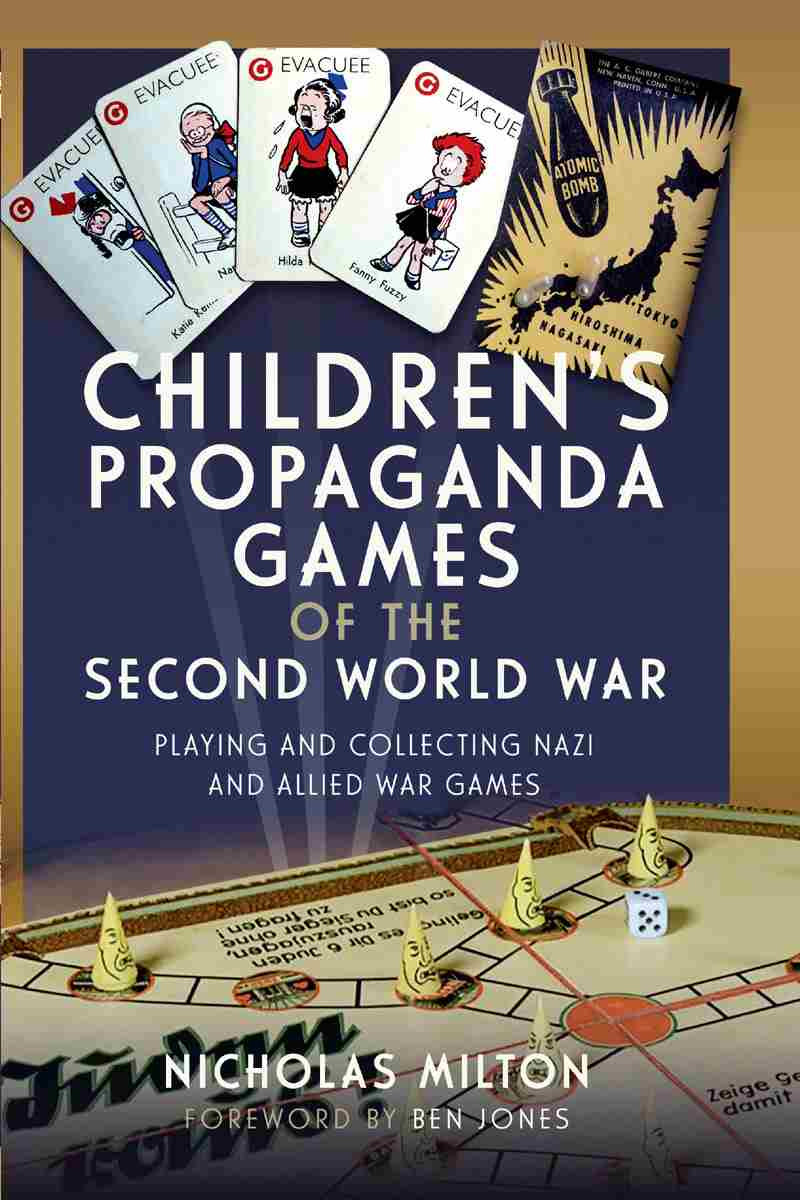 Childrens Propaganda Games Of The Second World War Nicholas Milton