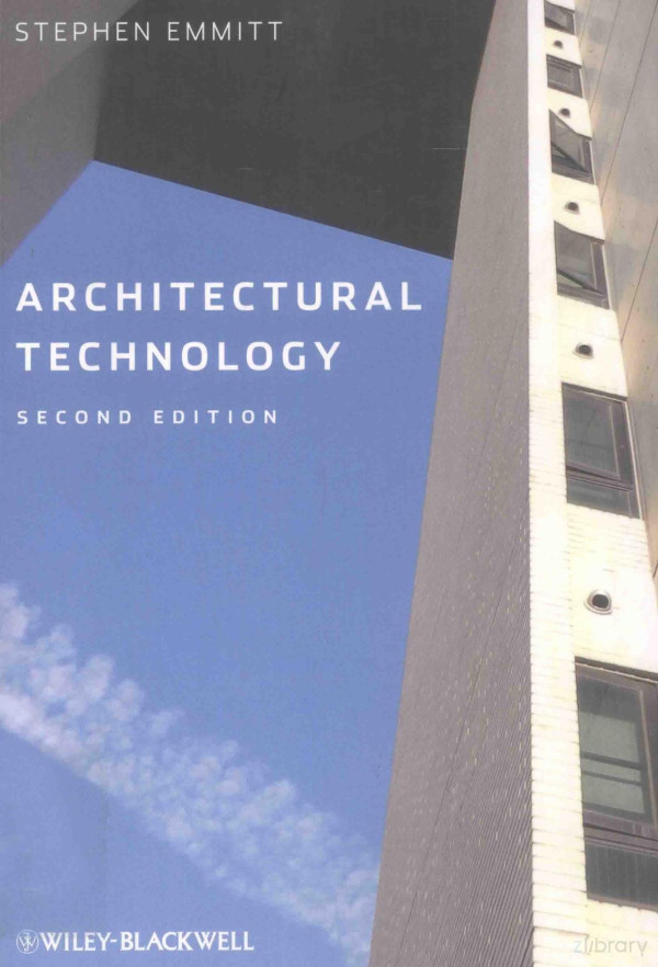 Architectural Technology 2nd Edition Stephen Emmitt
