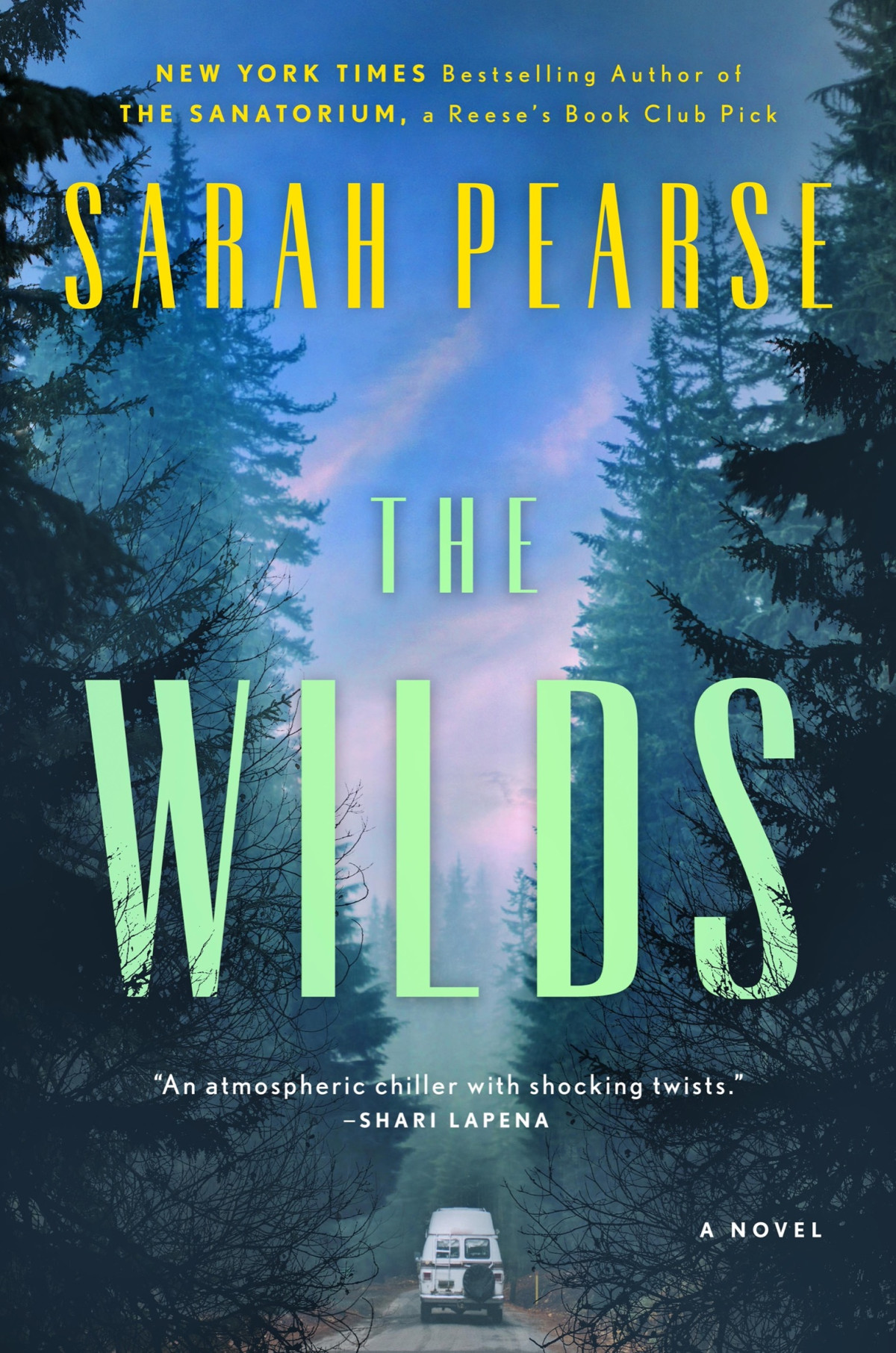 The Wilds A Novel Sarah Pearse