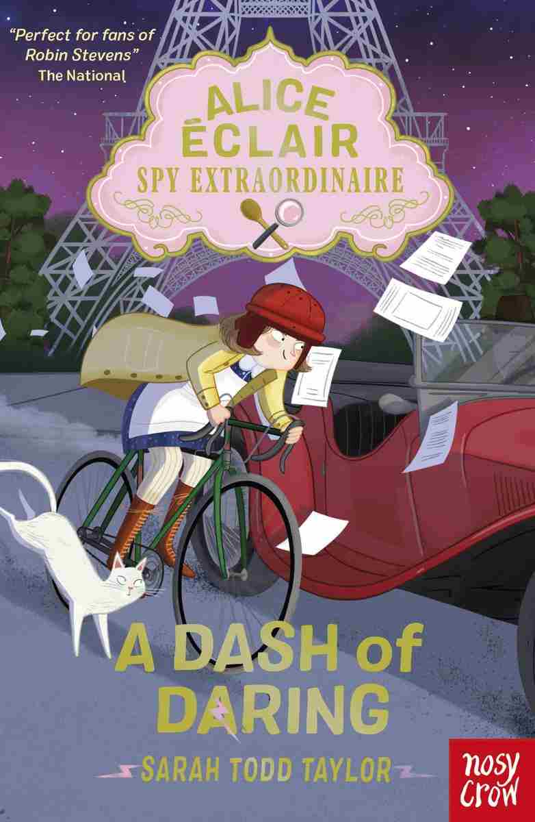 Alice Clair Spy Extraordinaire A Dash Of Daring Sarah Todd Taylor