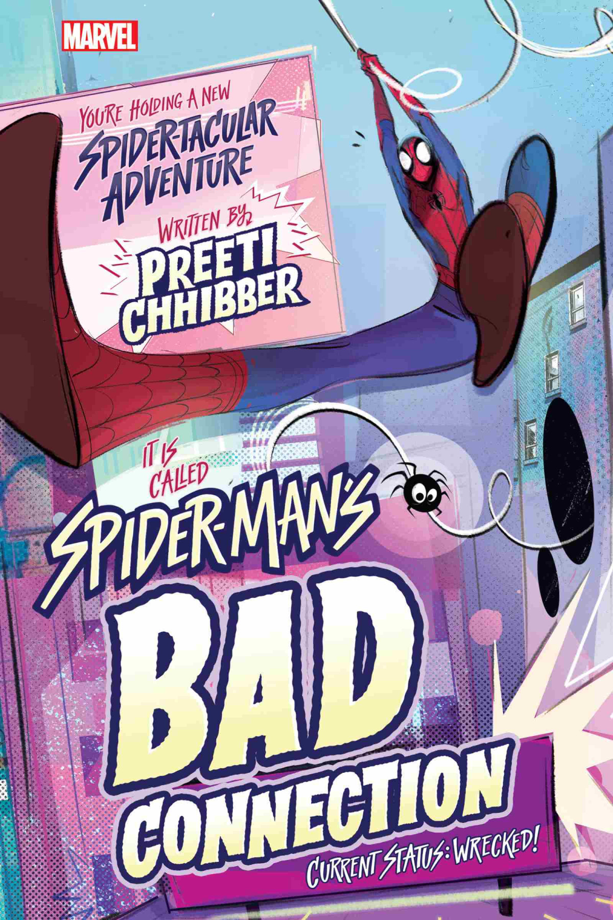 Spidermans Bad Connection Preeti Chhibber
