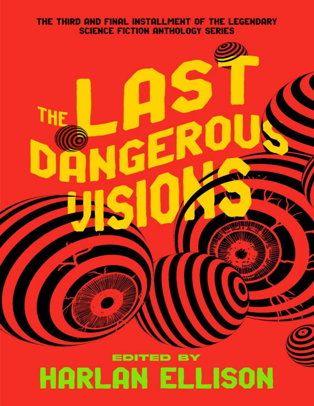 The Last Dangerous Visions Harlan Ellison