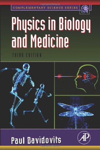 Physics In Biology And Medicine 3rd Ed Paul Davidovits