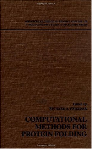 Advances In Chemical Physics Computational Methods For Protein Folding 1st Edition Richard A Friesner