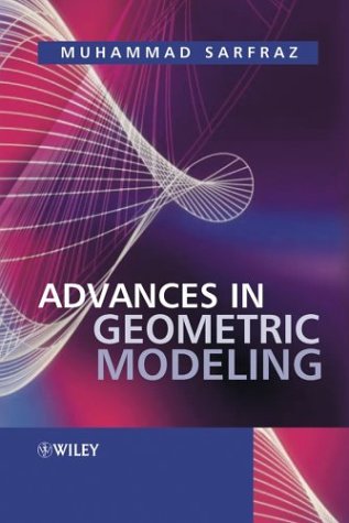 Advances In Geometric Modeling 1st Edition Dr Muhammad Sarfraz