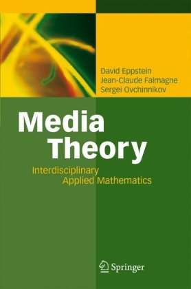 Media Theory Interdisciplinary Applied Mathematics 1st Edition David Eppstein