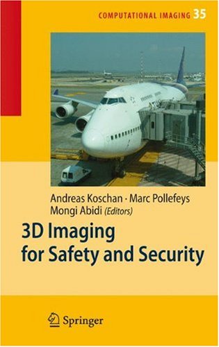 3d Imaging For Safety And Security 1st Edition Andreas Koschan