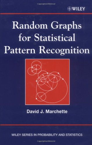 Random Graphs For Statistical Pattern Recognition 1st Edition David J Marchette