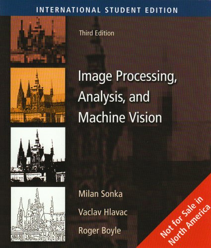 Image Processing Analysis And Machine Vision International Student Ed Milan Sonka Vaclav Hlavac Roger Boyle