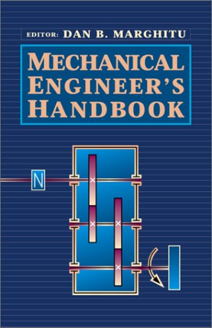Mechanical Engineers Handbook 1st Edition Dan B Marghitu J David Irwin