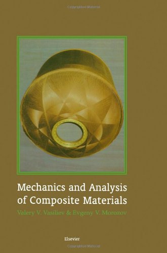 Mechanics And Analysis Of Composite Materials 1st Ed Vv Vasiliev