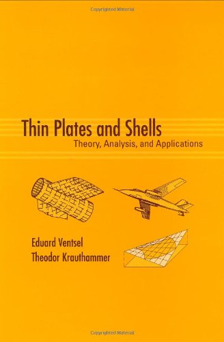 Thin Plates And Shells Theory Analysis And Applications 1st Theodor Krauthammer