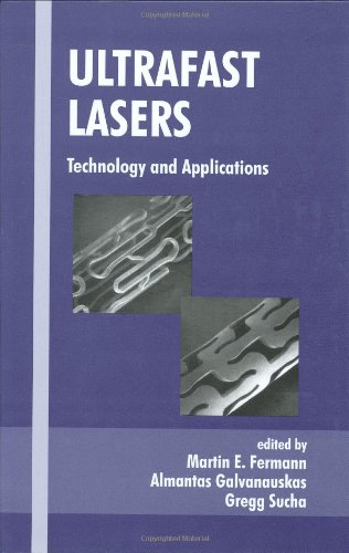 Ultrafast Lasers Technology And Applications 1st Edition Martin E Fermann