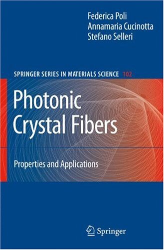 Photonic Crystal Fibers Properties And Applications 1st Edition Federica Poli