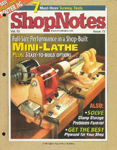 Woodworking Shopnotes 073 Mini Lathe 73th Edition Woodworking Shopnotes