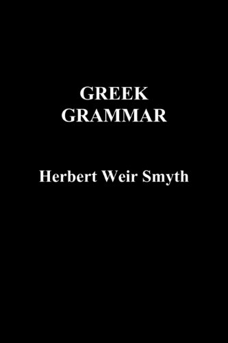 Greek Grammar Herbert Weir Smyth