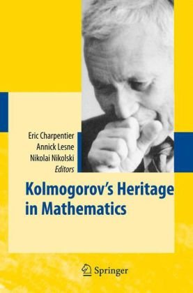 Kolmogorovs Heritage In Mathematics 1st Edition Eric Charpentier