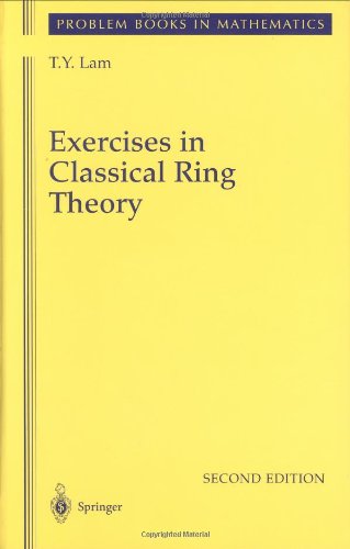 Exercises In Classical Ring Theory 2nd Ed Ty Lam