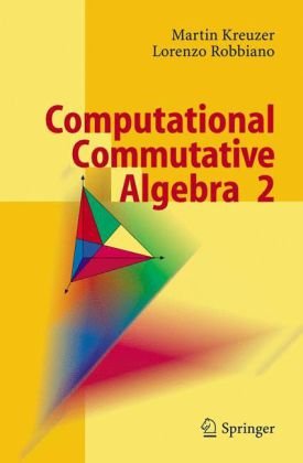 Computational Commutative Algebra 2 1st Edition Martin Kreuzer