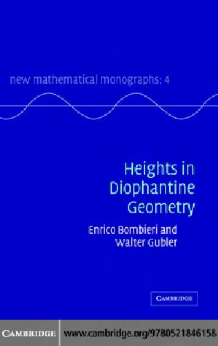 Heights In Diophantine Geometry Bombieri E Gubler W