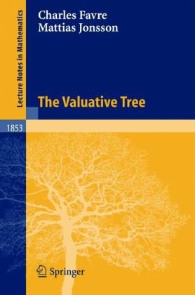 The Valuative Tree 1st Edition Charles Favre Mattias Jonsson Auth