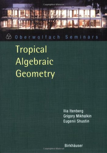 Tropical Algebraic Geometry 2nd Edition Illia Itenberg Grigory Mikhalkin