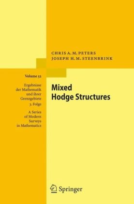 Mixed Hodge Structures 1st Edition Chris Am Peters Joseph H M Steenbrink