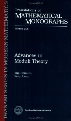 Advances In Moduli Theory Yuji Shimizu And Kenji Ueno