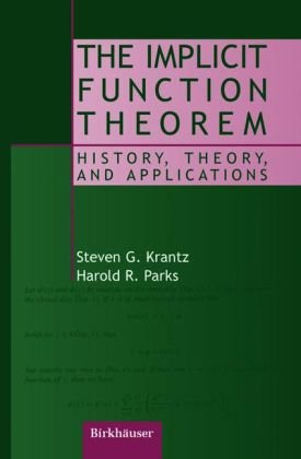 The Implicit Function Theorem History Theory And Applications 1st Edition Steven G Krantz