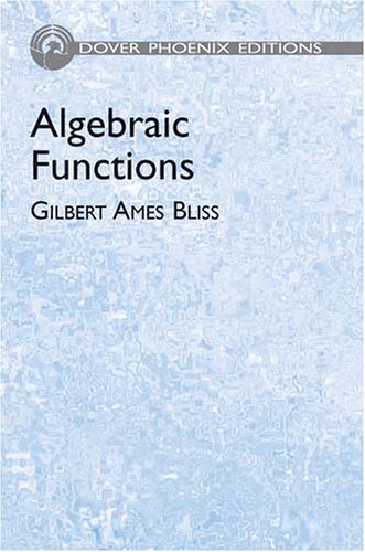 Algebraic Functions Gilbert Ames Bliss