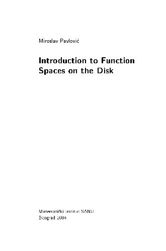Introduction To Function Spaces On The Disk Pavlovic M