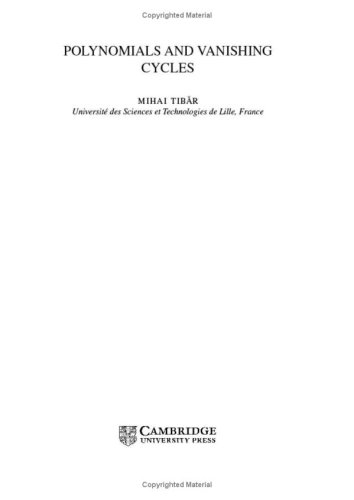 Polynomials And Vanishing Cycles 1st Edition Mihai Tibr
