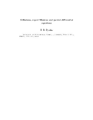 Diffusions Superdiffusions And Pdes Dynkin Eb