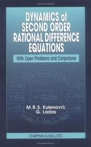 Dynamics Of Second Order Rational Difference Equations With Open Problems And Conjectures 1st Edition Mustafa Rs Kulenovic