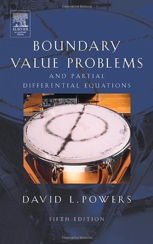 Boundary Value Problems And Partial Differential Equations 5th Edition David L Powers