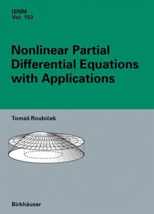 Nonlinear Partial Differential Equations With Applications No Toc 1st Edition Tom Roubek Auth