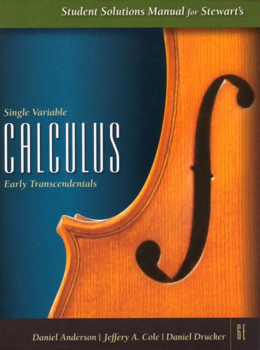 Student Solutions Manual For Stewarts Single Variable Calculus Early Transcendentals 6th Edition James Stewart
