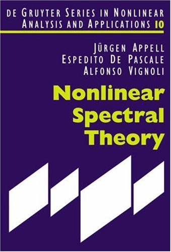 Nonlinear Spectral Theory Jurgen Appell Espedito De Pascale Alfonso Vignoli