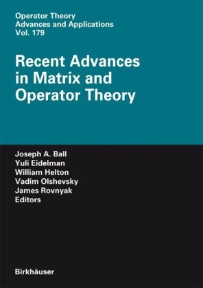 Recent Advances In Matrix And Operator Theory 1st Edition Joseph A Ball