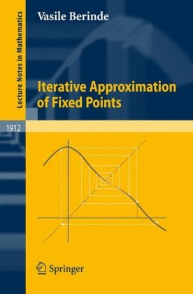 Iterative Approximation Of Fixed Points 2nd Edition Vasile Berinde Auth