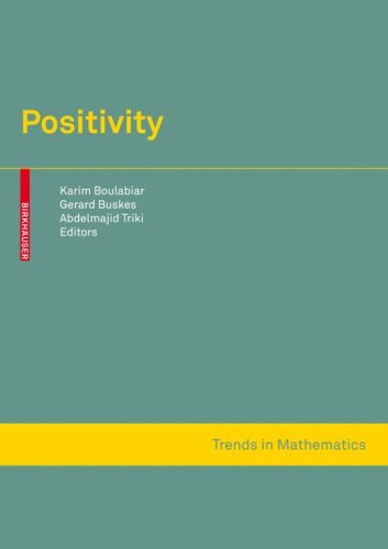 Positivity 1st Edition Karim Boulabiar Gerard Buskes Abdelmajid Triki