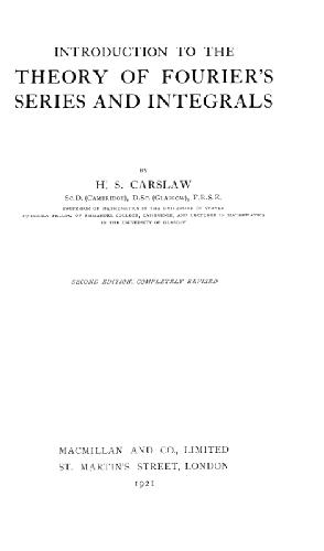 Introduction To The Theory Of Fouriers Series And Integrals 2nd Edition Carslaw Hs