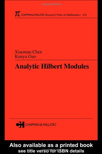Analytic Hilbert Modules 1st Edition Xiaoman Chen Kunyu Guo