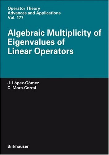 Algebraic Multiplicity Of Eigenvalues Of Linear Operators 1st Edition Julin Lpezgmez