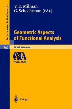 Geometric Aspects Of Functional Analysis Israel Seminar 20012002 1st Edition F Barthe